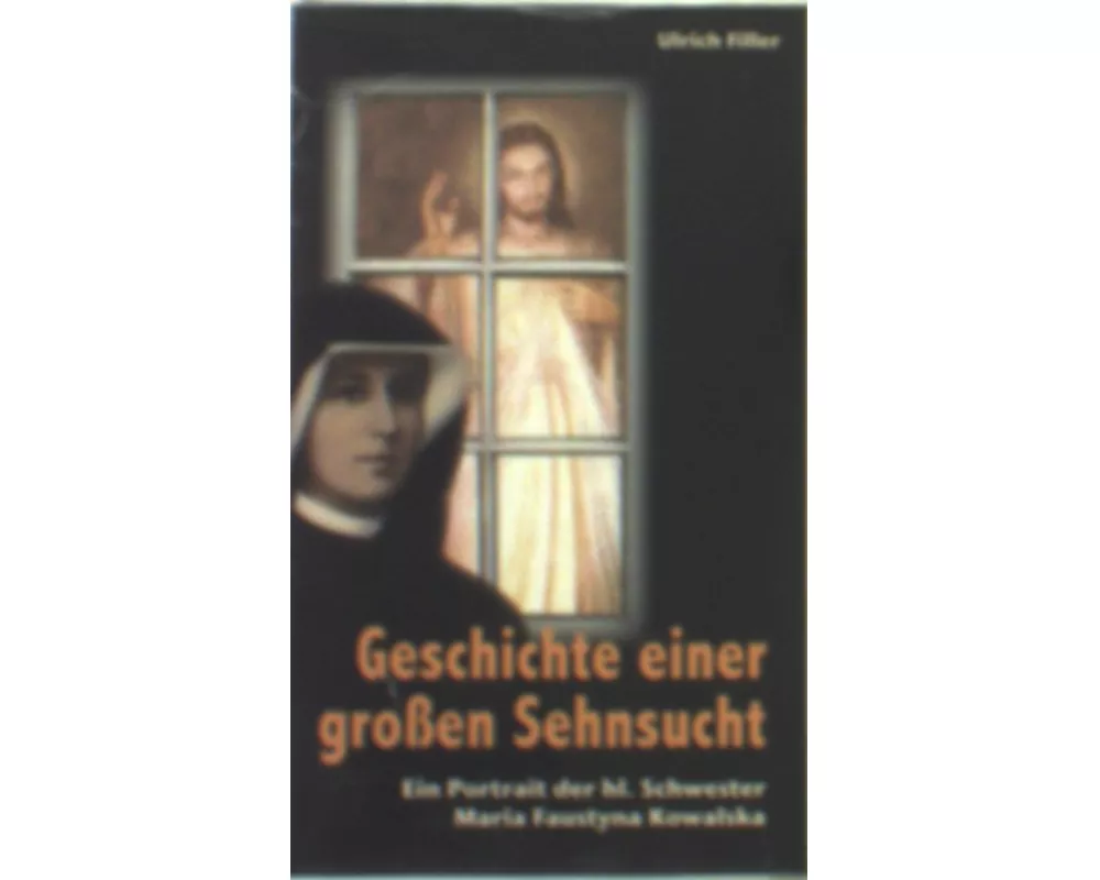 Geschichte einer großen Sehnsucht