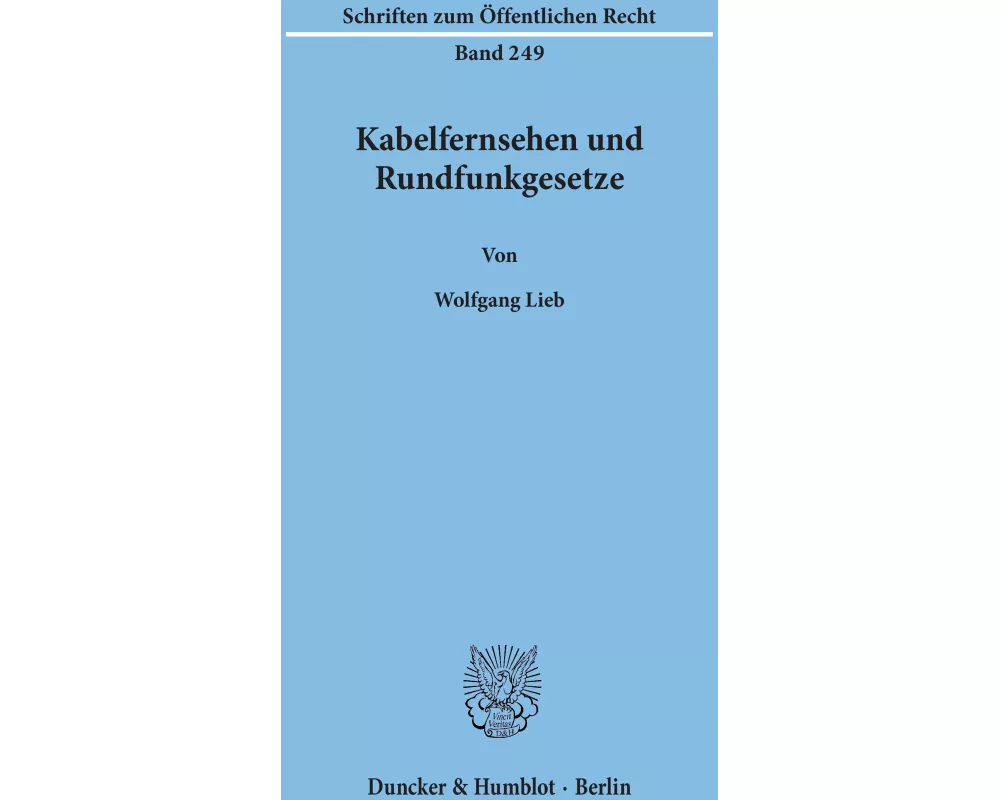 Kabelfernsehen und Rundfunkgesetze