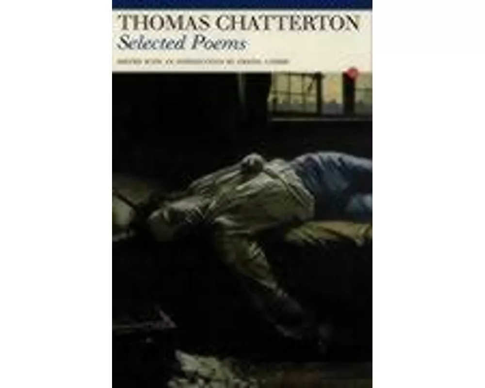 Selected Poems: Thomas Chatterton