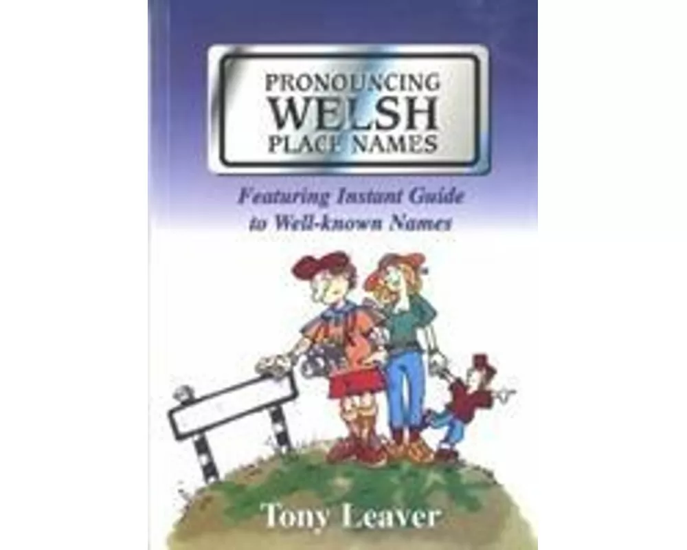 Pronouncing Welsh Place Names