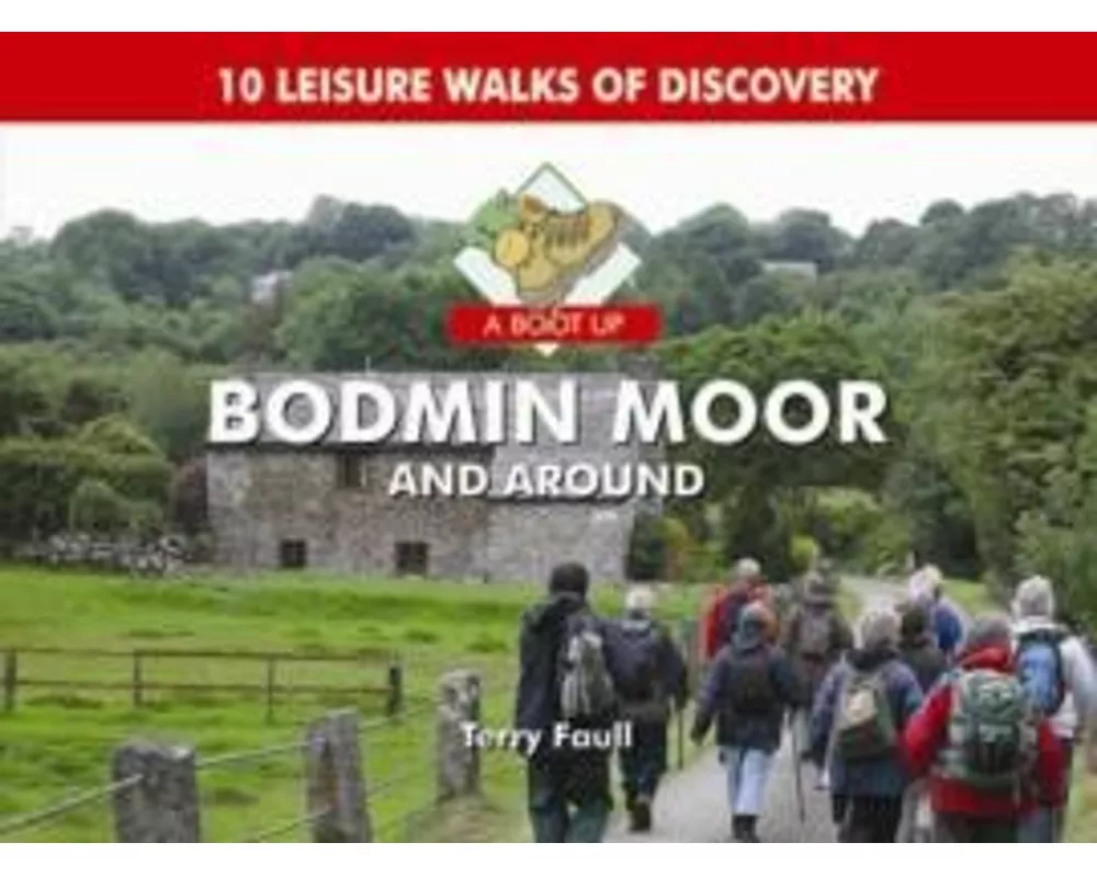 A Boot Up Bodmin Moor and Around
