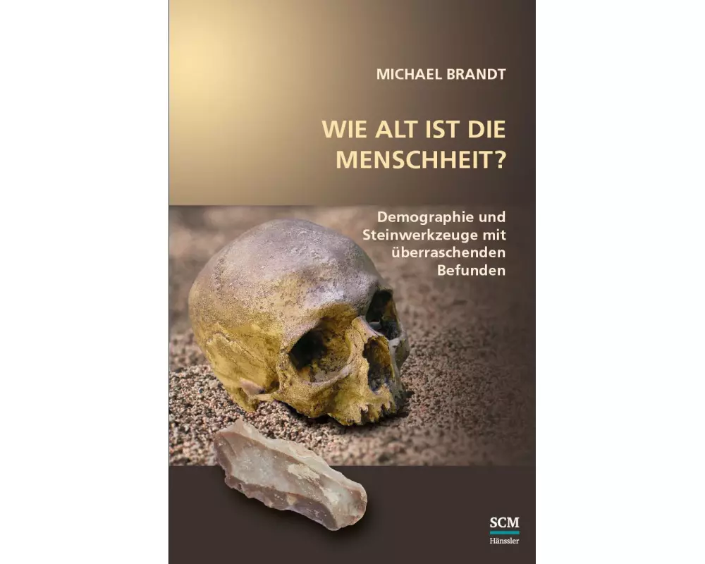 Wie alt ist die Menschheit?