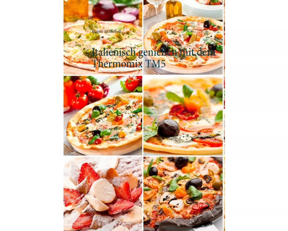 Italienisch genießen mit dem Thermomix TM5