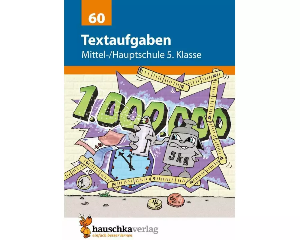 Mathematik: Sachaufgaben mit Lösungen - rechnen, lernen, üben, fördern