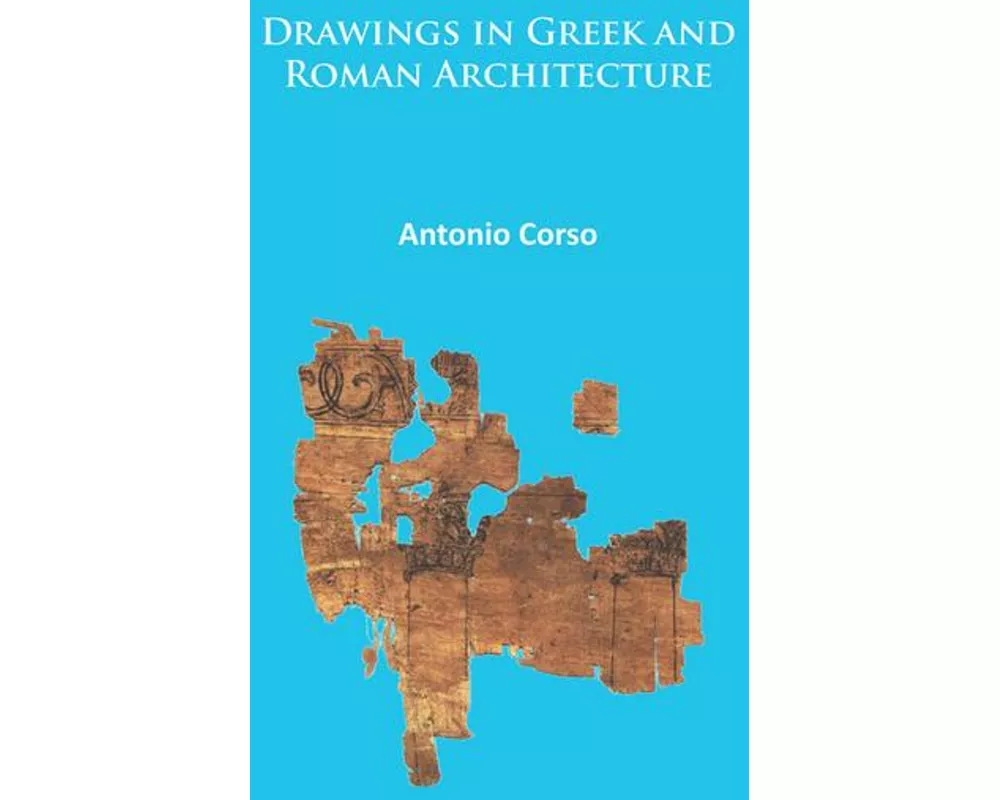 Drawings in Greek and Roman Architecture