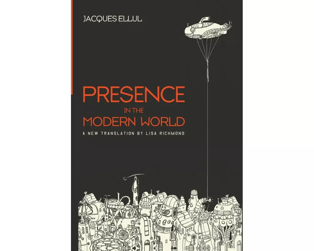 Presence in the Modern World