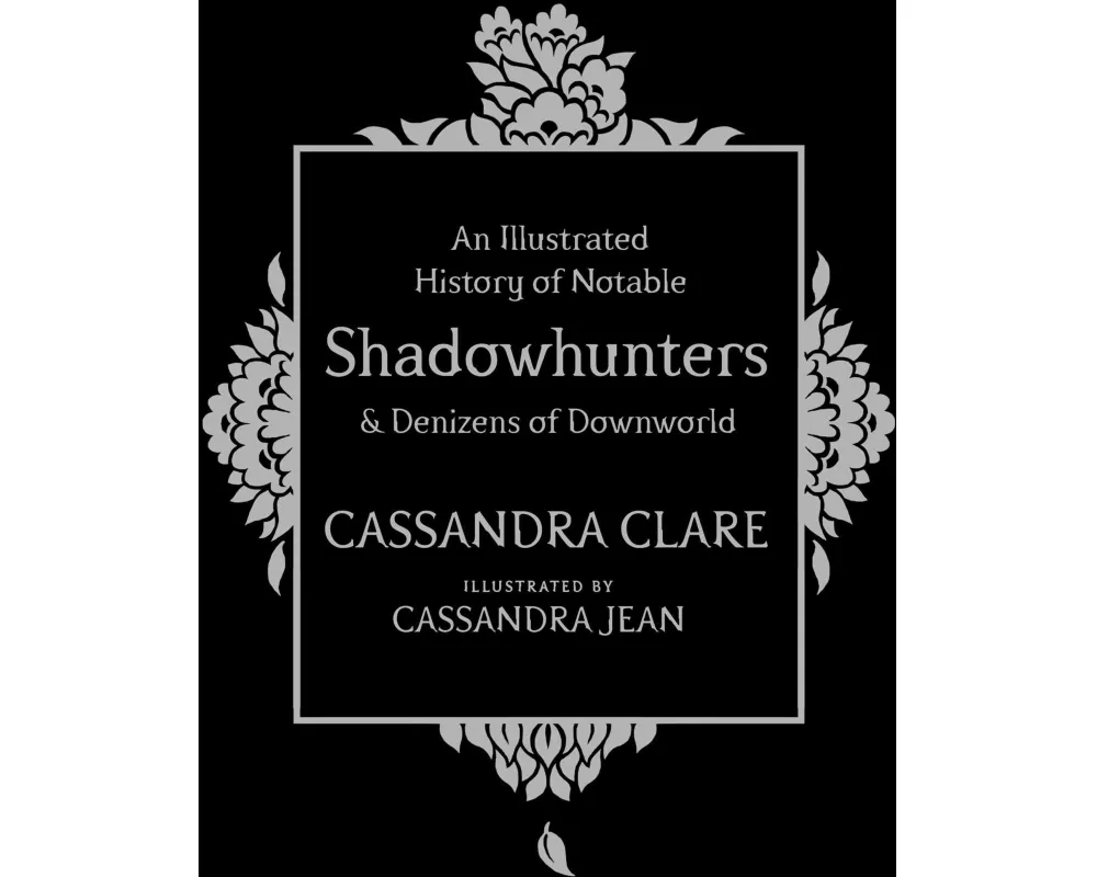 An Illustrated History of Notable Shadowhunters and Denizens of Downworld