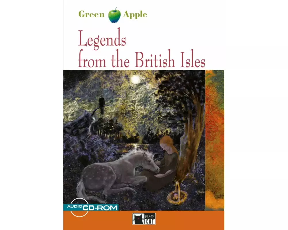 Legends from the British Isles. Lektüre mit Audio-CD