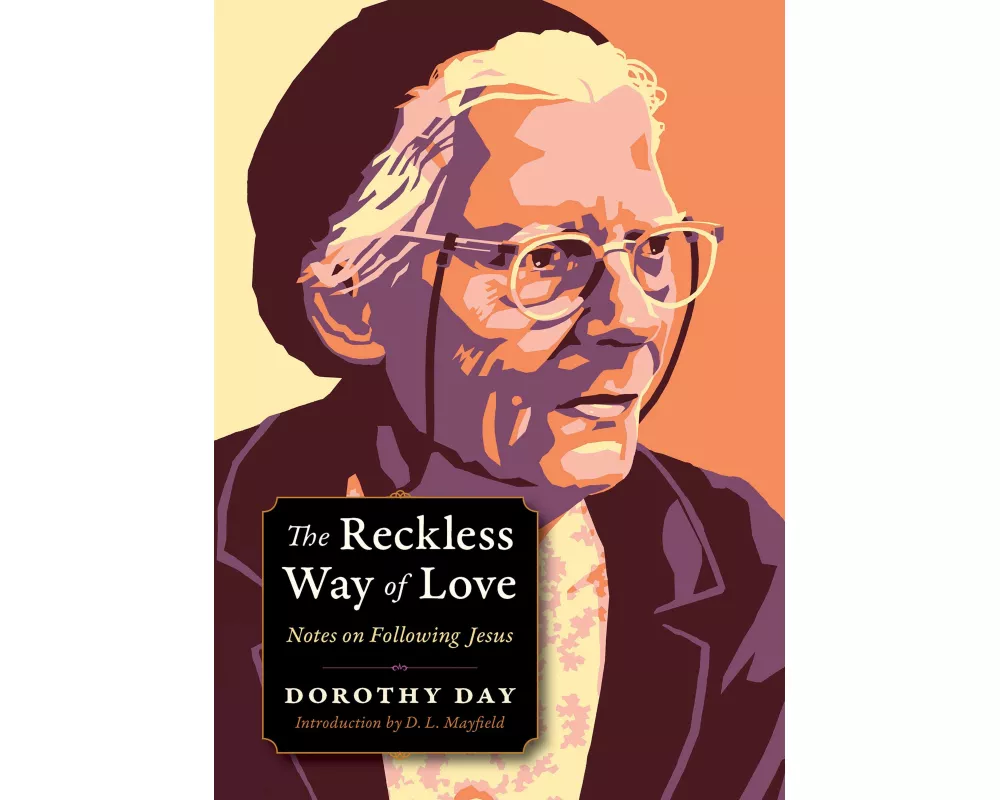 The Reckless Way of Love
