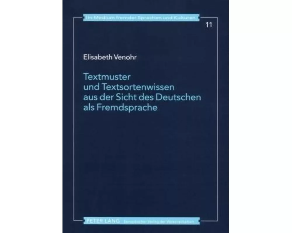 Textmuster und Textsortenwissen aus der Sicht des Deutschen als Fremdsprache