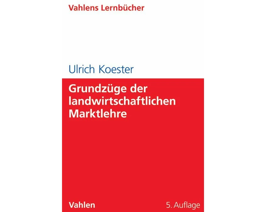 Grundzüge der landwirtschaftlichen Marktlehre