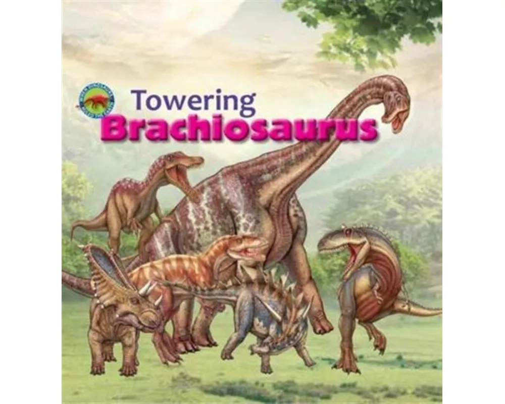 Towering Brachiosaurus
