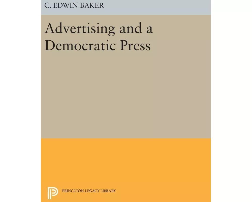 Advertising and a Democratic Press