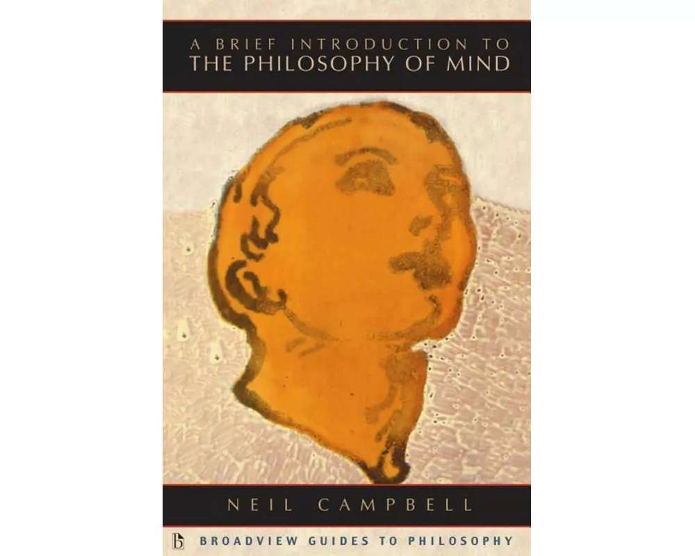 A Brief Introduction to the Philosophy of Mind
