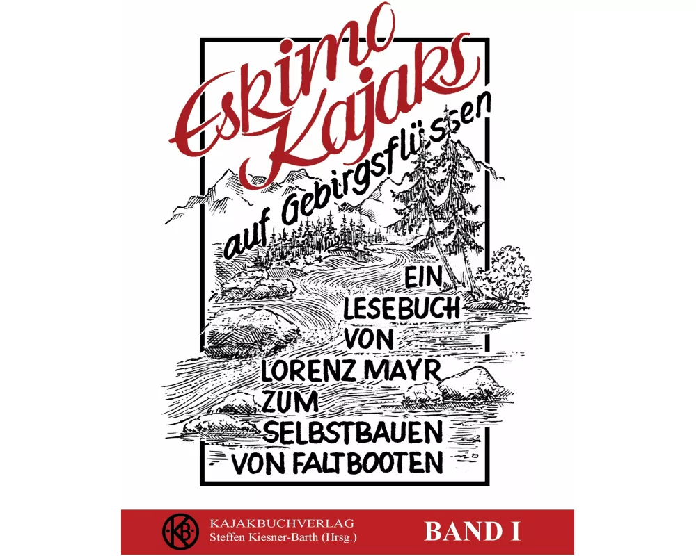 Eskimokajaks auf Gebirgsflüssen