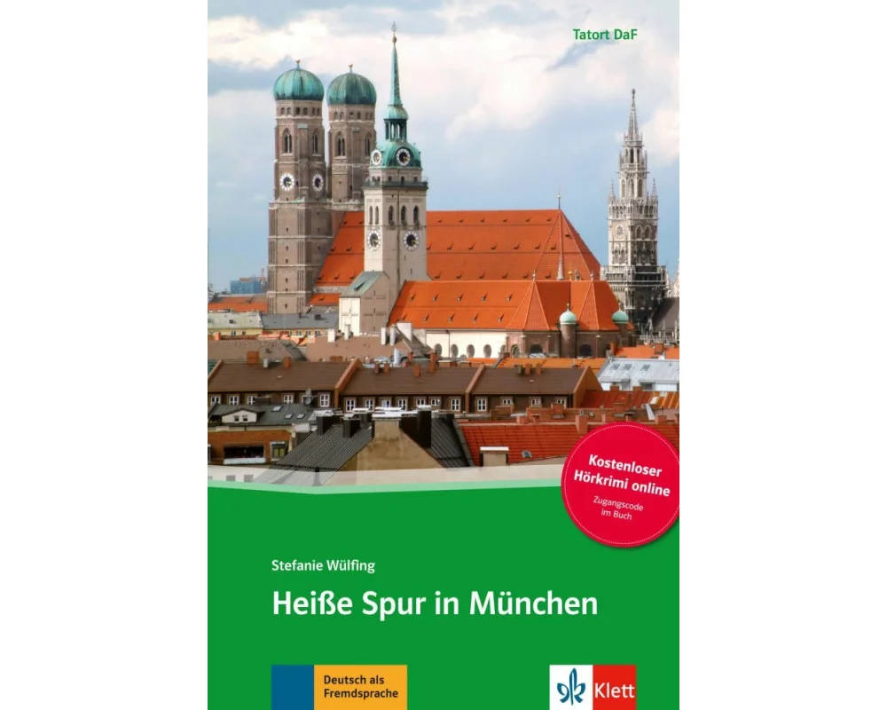 Heiße Spur in München