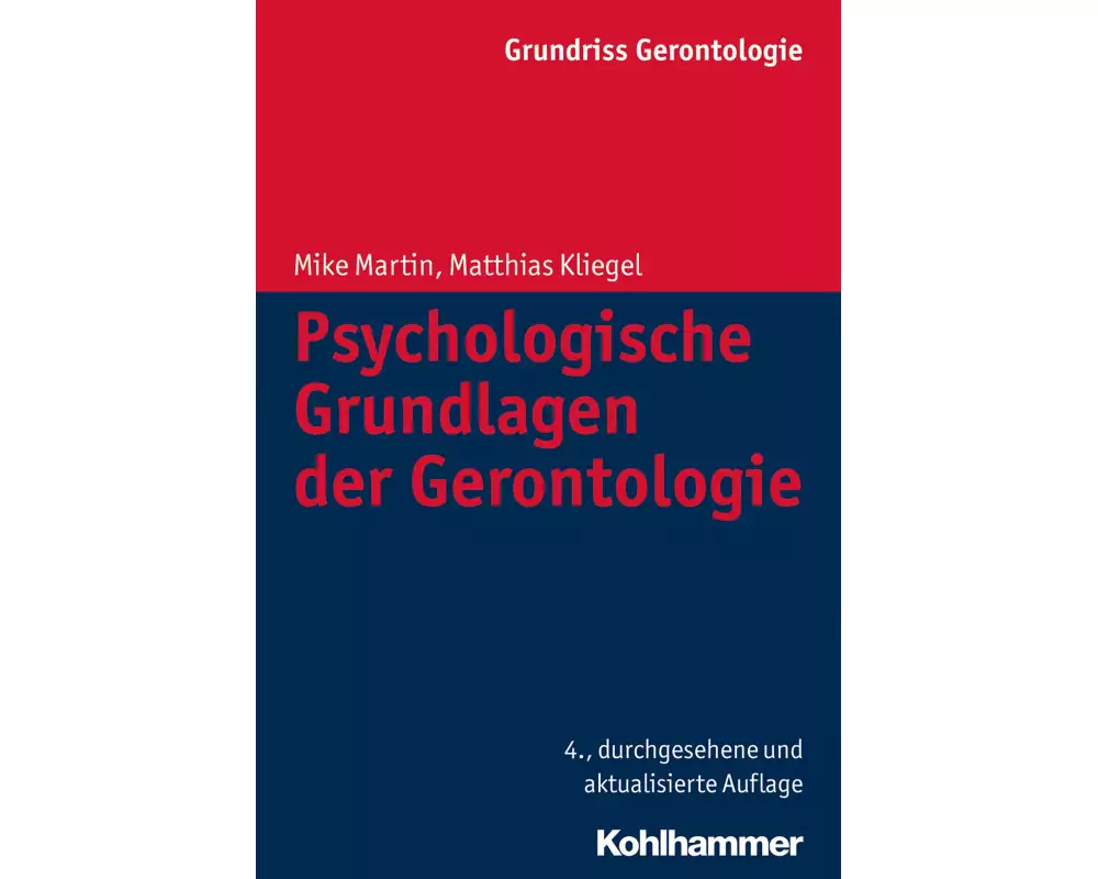 Psychologische Grundlagen der Gerontologie