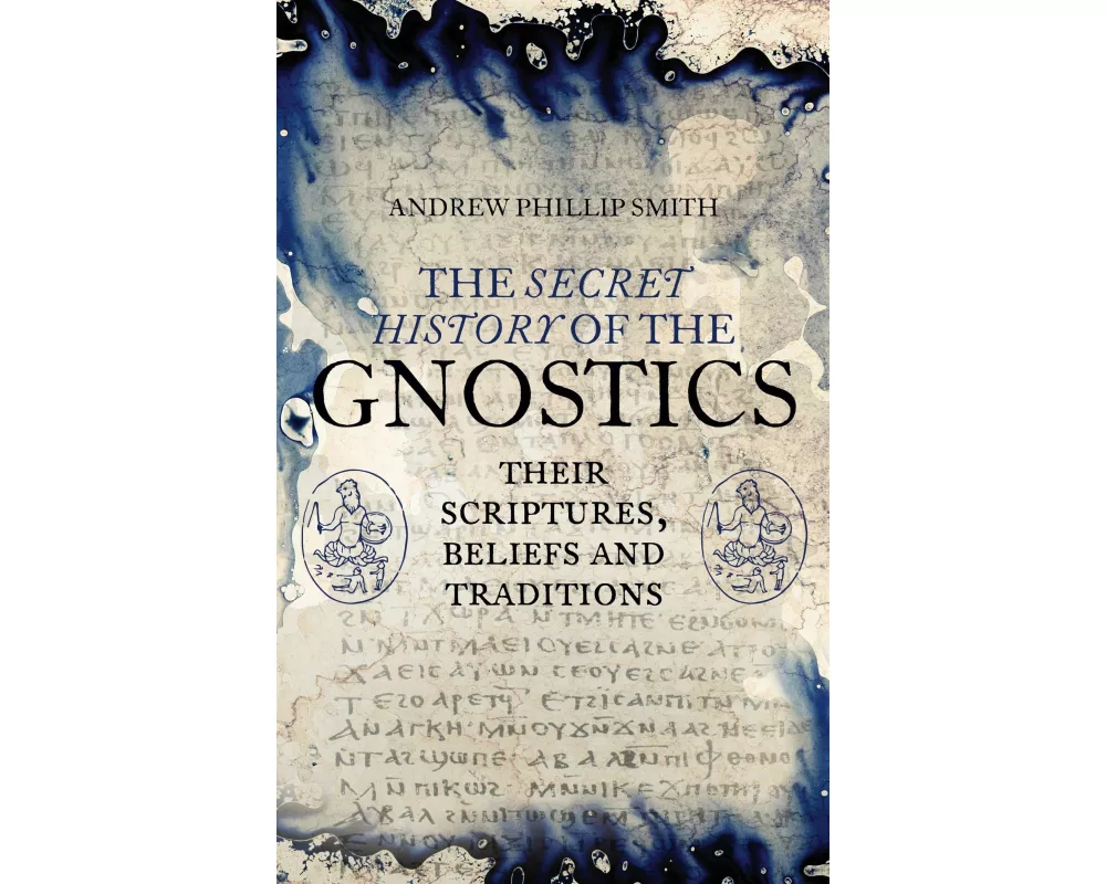 Secret History of the Gnostics