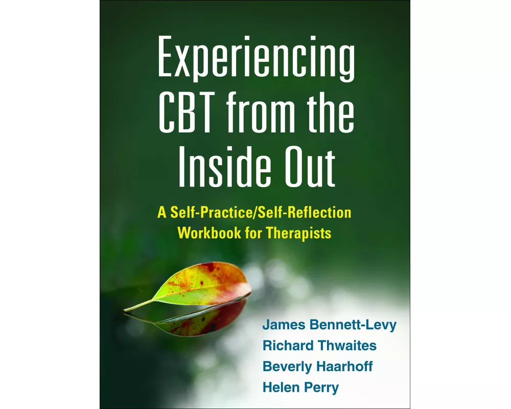 Experiencing CBT from the Inside Out