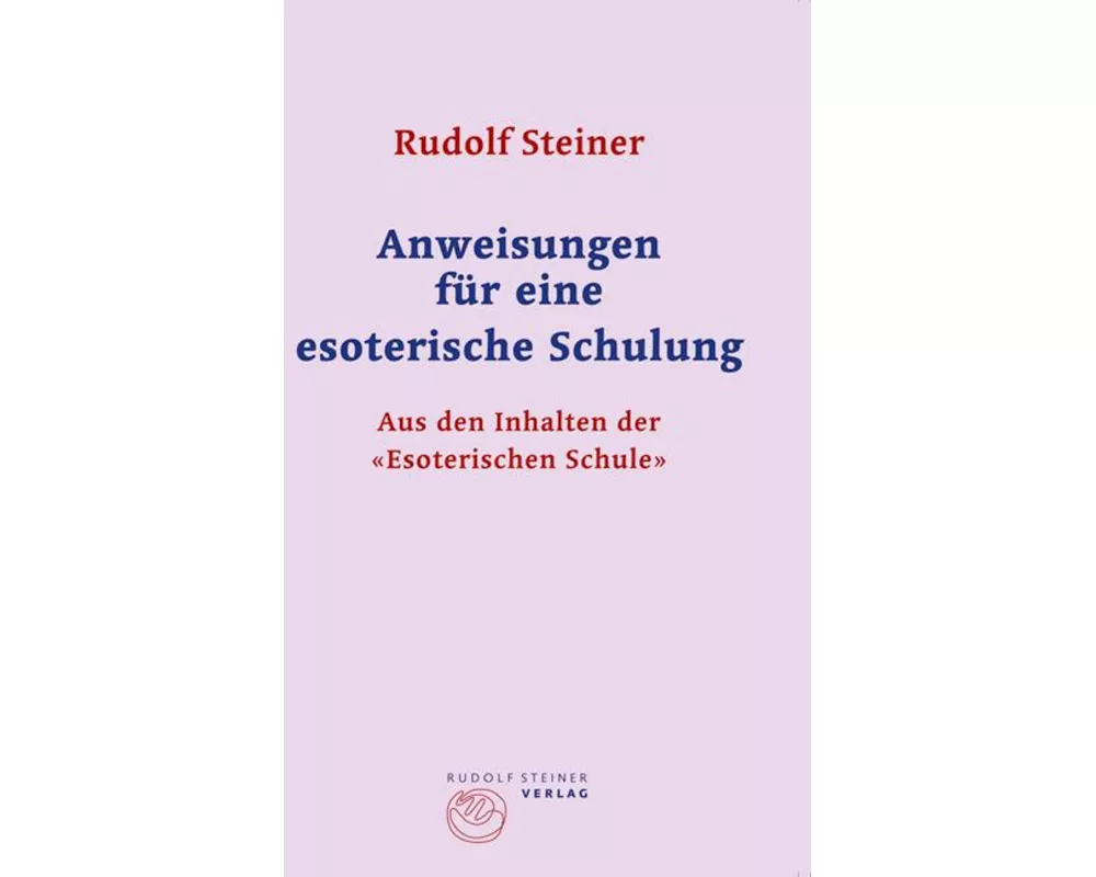 Anweisungen für eine esoterische Schulung