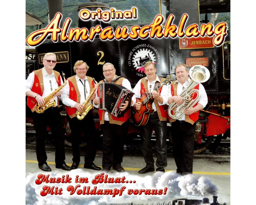 Musik im Bluat.Mit Volldampf voraus!