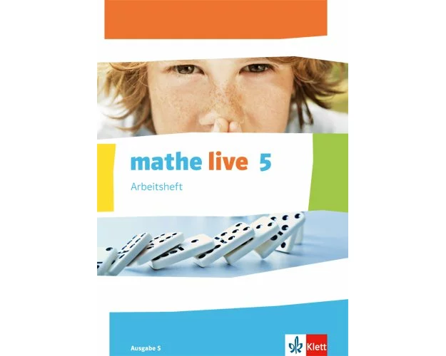 mathe live. Arbeitsheft mit Lösungsheft 5. Schuljahr. Ausgabe S