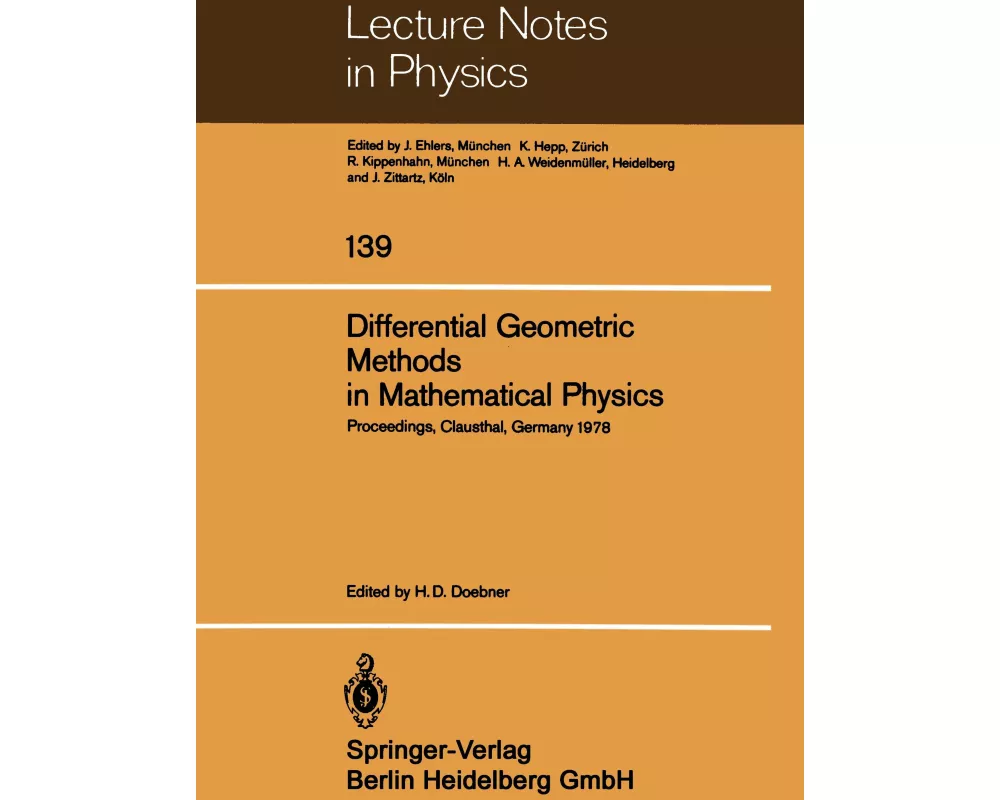 Differential Geometric Methods in Mathematical Physics