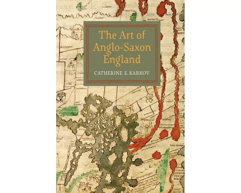 The Art of Anglo-Saxon England