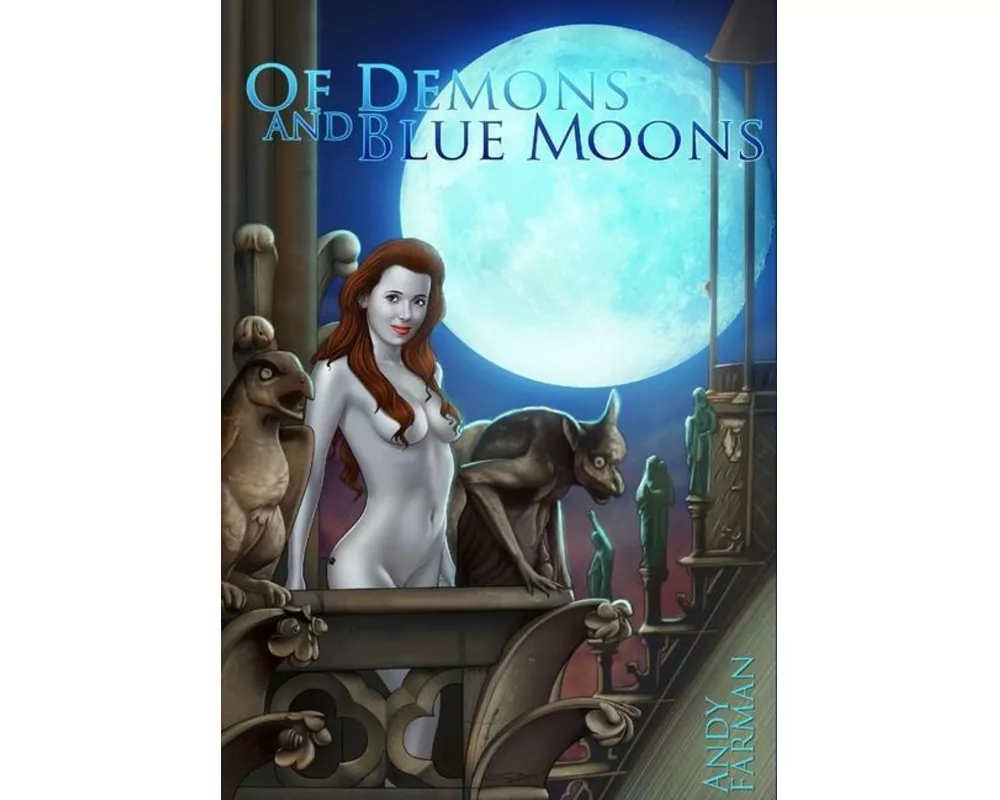 'Of Demons and Blue Moons'