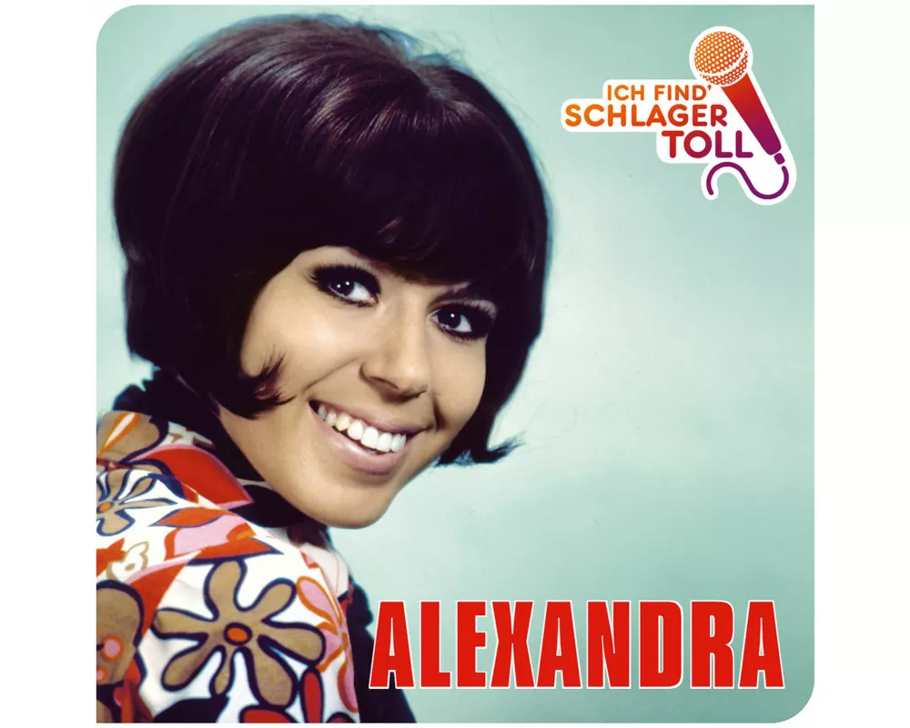 Ich Find' Schlager Toll (Das Beste)