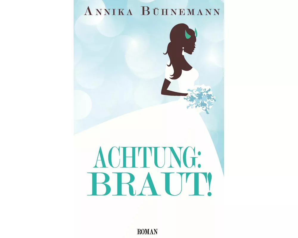 Achtung: Braut!