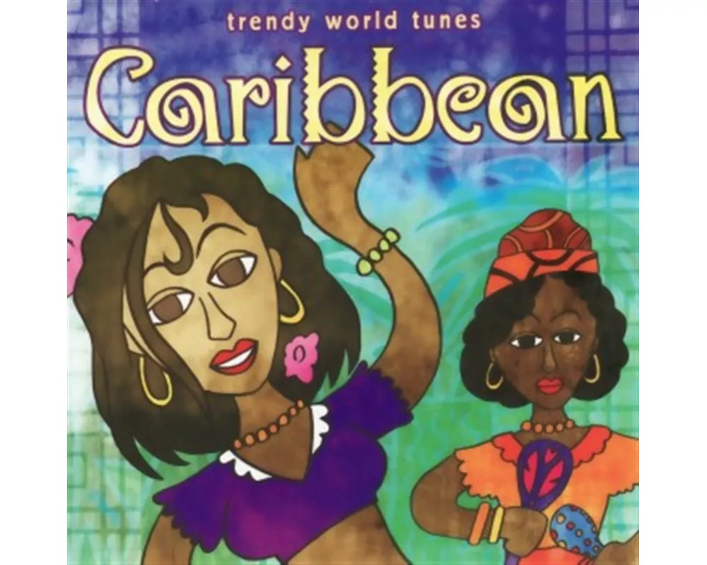 Trendy World Tunes: Caribbean