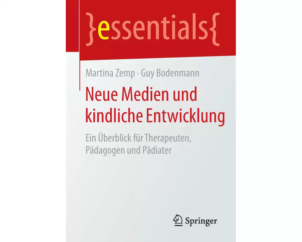 Neue Medien und kindliche Entwicklung