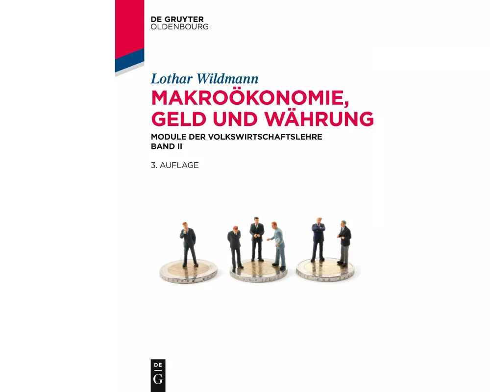 Makroökonomie, Geld und Währung