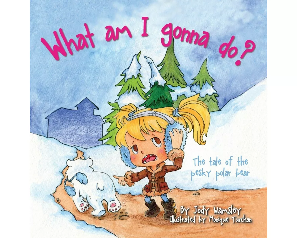 What am I gonna do? The Tale of the Pesky Polar Bear