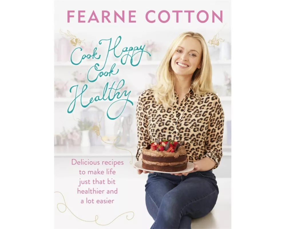 Cook Happy, Cook Healthy