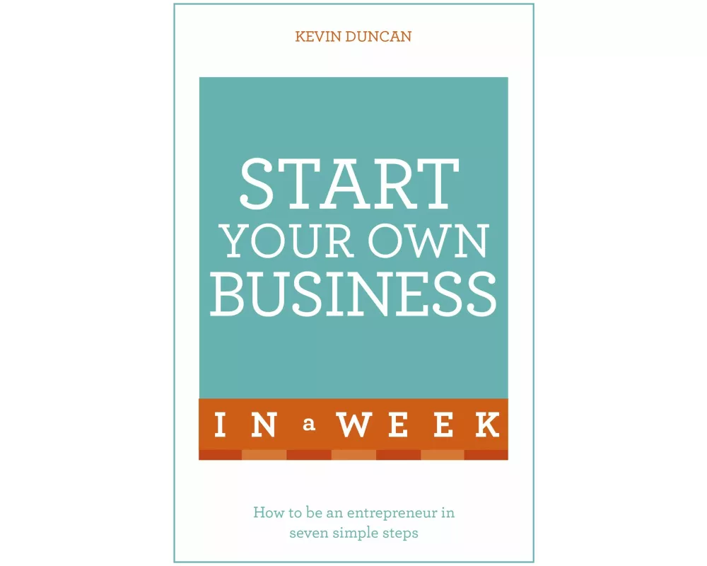 Start Your Own Business in a Week