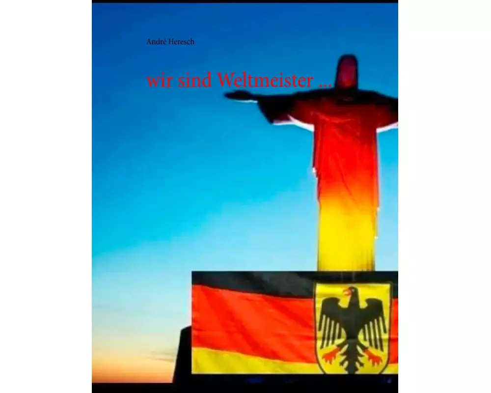 wir sind Weltmeister