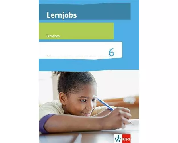 Lernjobs. Schreiben 6. Schuljahr