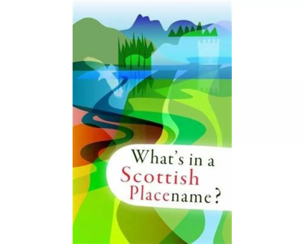 What's in a Scottish Placename?