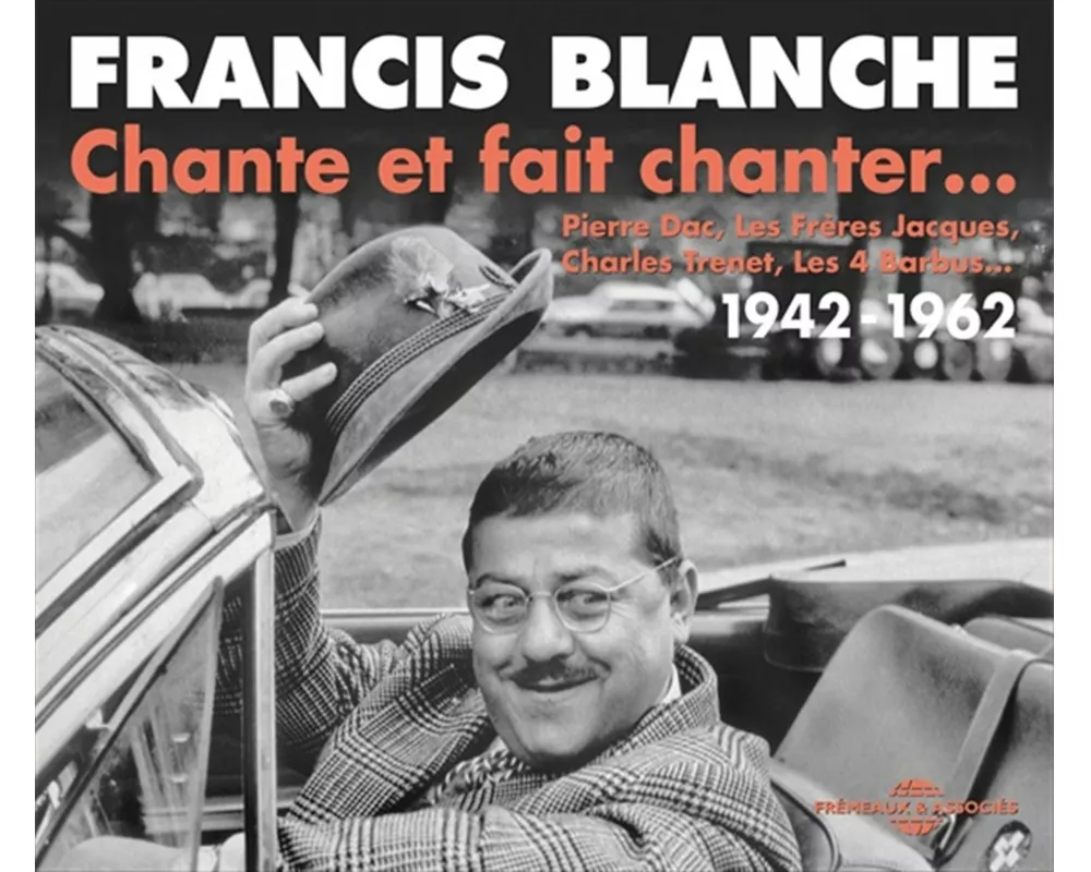 1942-1962-Francis Blanche Chante Et Fait Chanter