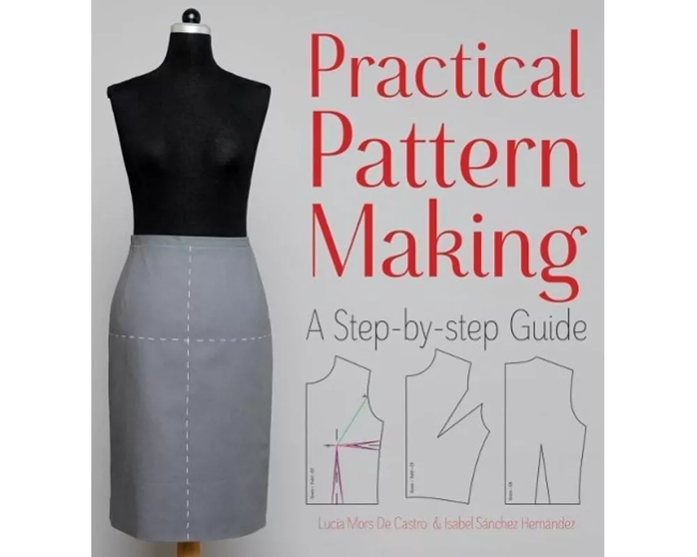 Practical Pattern Making