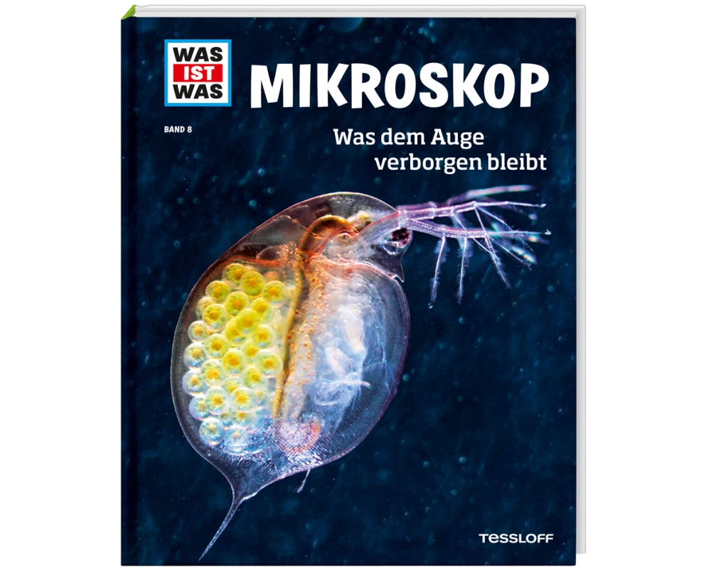 WAS IST WAS Band 8 Mikroskop. Was dem Auge verborgen bleibt