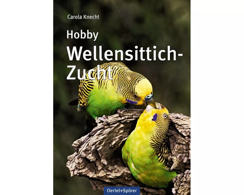 Hobby Wellensittich-Zucht