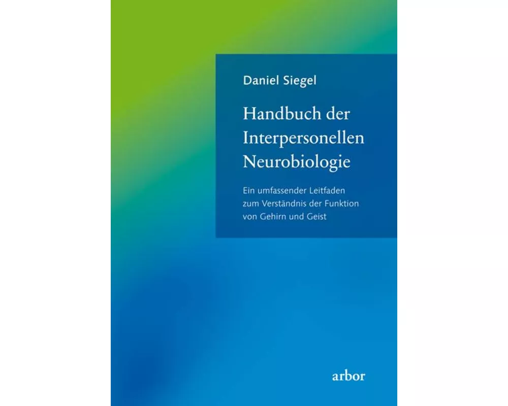 Handbuch der Interpersonellen Neurobiologie