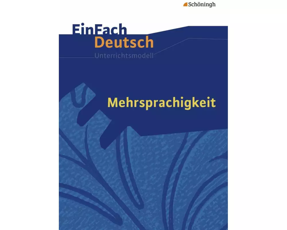 EinFach Deutsch Unterrichtsmodelle