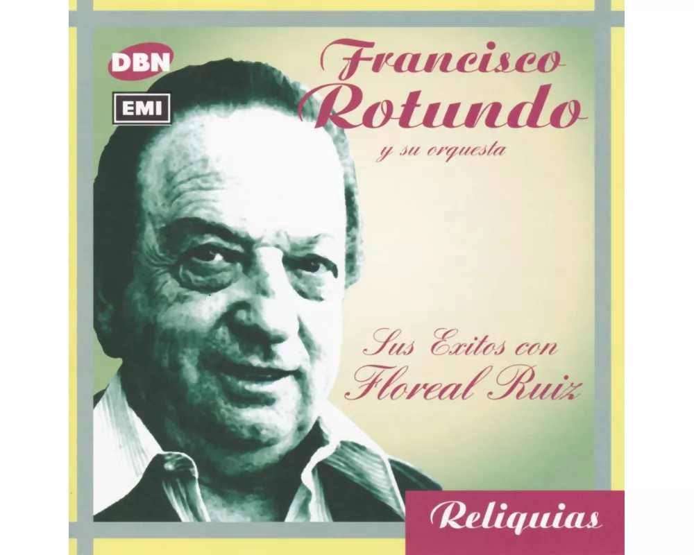 Sus Exitos Con Floreal Ruiz