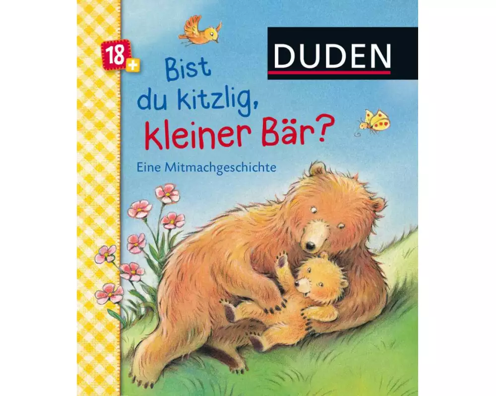 Duden 18+: Bist du kitzlig, kleiner Bär? Eine Mitmachgeschichte