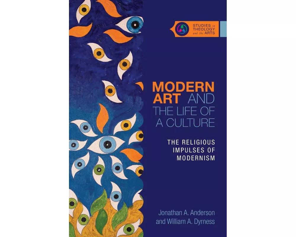 Modern Art and the Life of a Culture