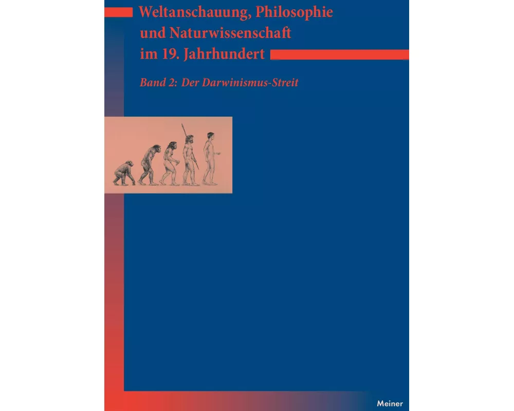 Weltanschauung, Philosophie und Naturwissenschaft im 19. Jahrhundert / Weltanschauung, Philosophie und Naturwissenschaft im 19. Jahrhundert